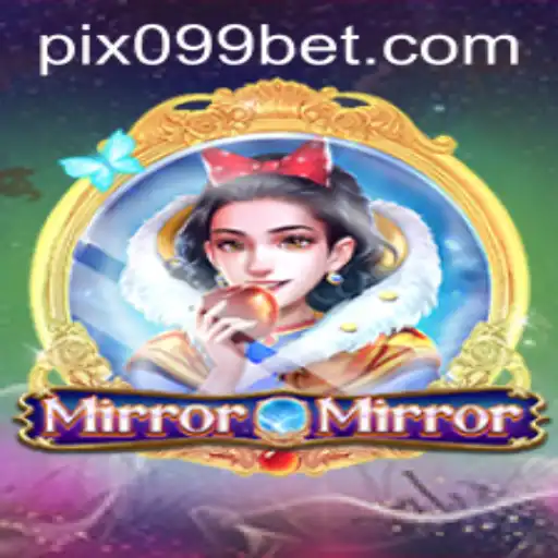 MirrorMirror: An Immersive Gaming Experience Enhanced by 099bet.COM