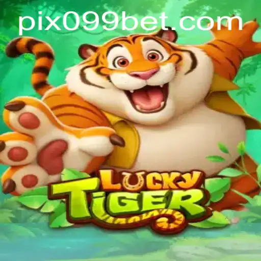 Discover the Excitement of LuckyTiger Game and 099bet.COM