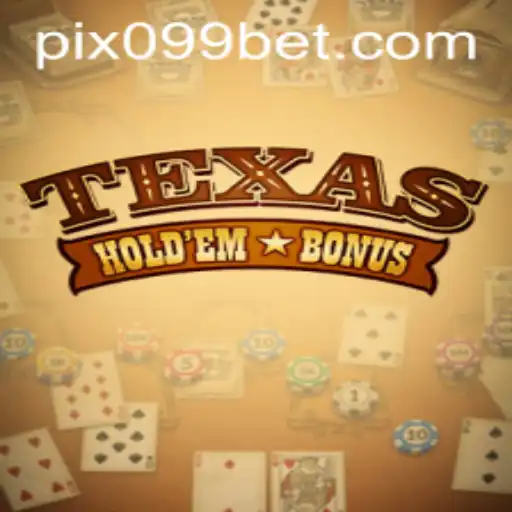 Exploring Texas Hold'em Bonus: A Dive into the Popular Casino Game